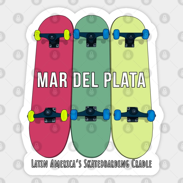 Mar del Plata Latin America’s Skateboarding Cradle Skateboarding Skate Sticker by DiegoCarvalho